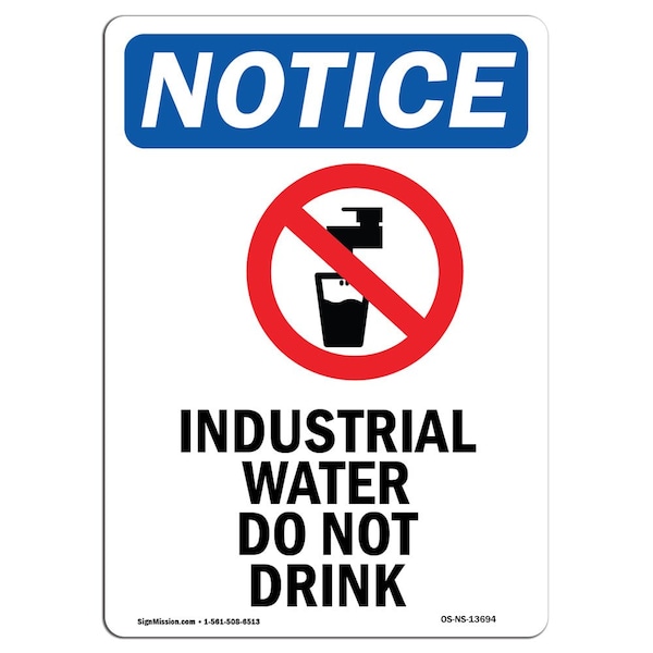 Safety Sign, OSHA Notice, 5" Height, Industrial Water Do Sign With Symbol, Portrait, 10PK